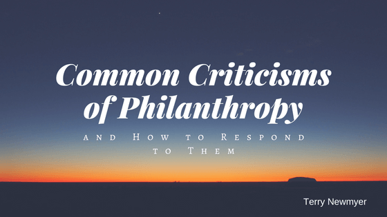 Common Criticisms Of Philanthropy And How To Respond To Them